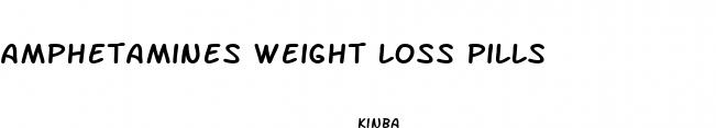 amphetamines weight loss pills