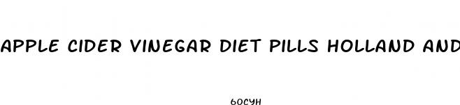apple cider vinegar diet pills holland and barrett