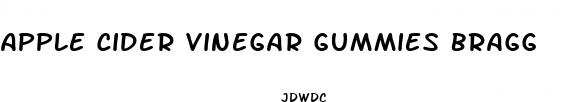 apple cider vinegar gummies bragg