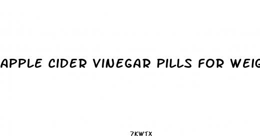 apple cider vinegar pills for weight loss spring valley