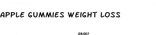 apple gummies weight loss