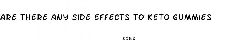 are there any side effects to keto gummies