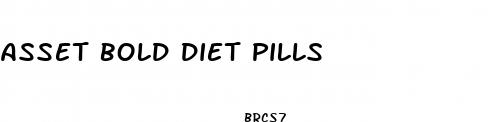 asset bold diet pills