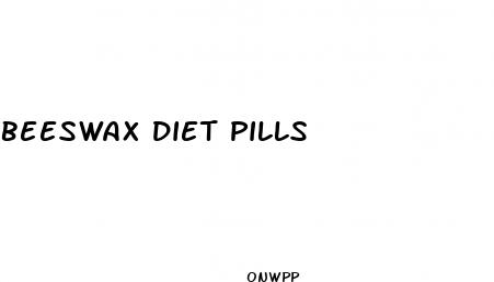 beeswax diet pills