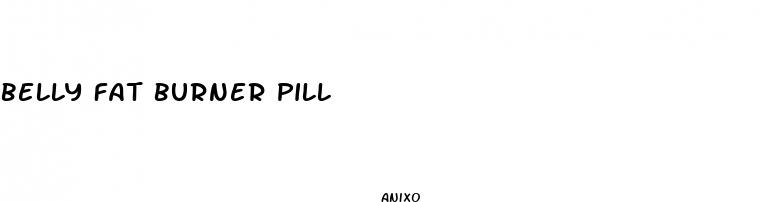 belly fat burner pill
