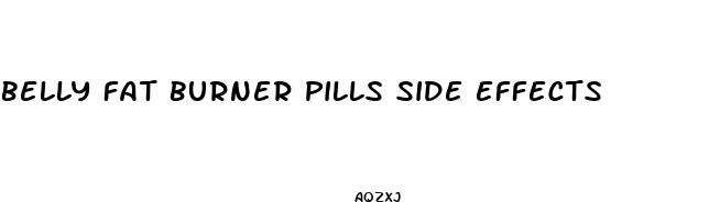 belly fat burner pills side effects