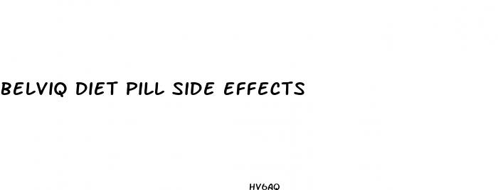 belviq diet pill side effects