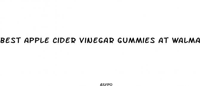 best apple cider vinegar gummies at walmart