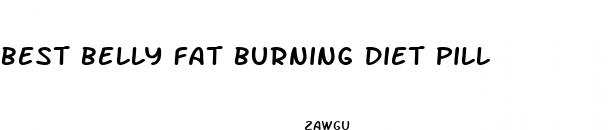 best belly fat burning diet pill