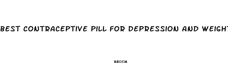 best contraceptive pill for depression and weight loss