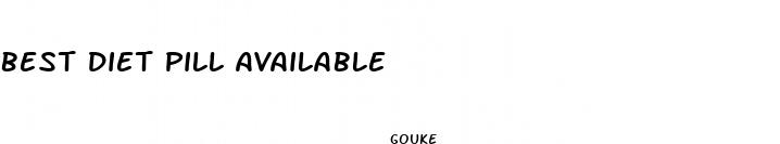best diet pill available
