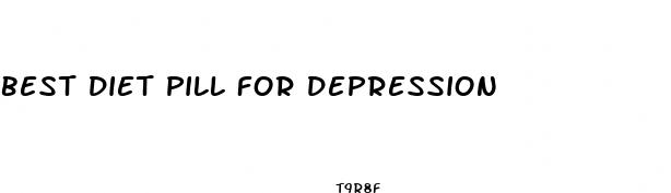 best diet pill for depression