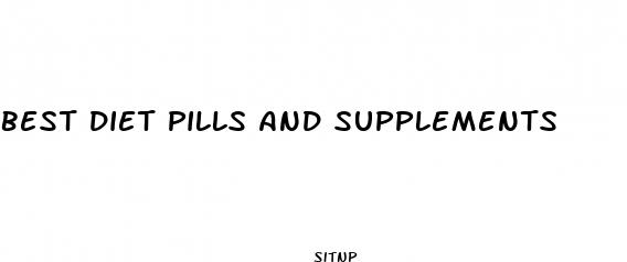 best diet pills and supplements