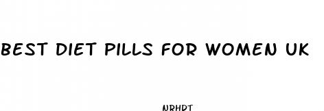 best diet pills for women uk