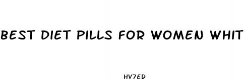 best diet pills for women whit tyroid prolems