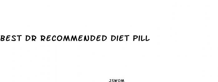 best dr recommended diet pill