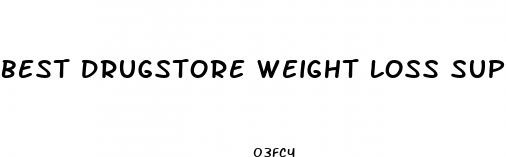 best drugstore weight loss supplement