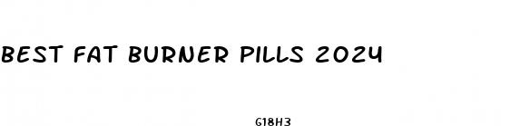 best fat burner pills 2024