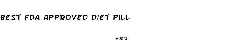 best fda approved diet pill