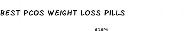 best pcos weight loss pills