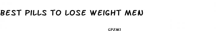 best pills to lose weight men