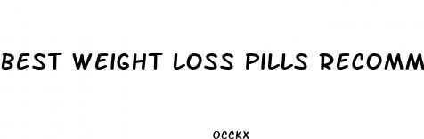 best weight loss pills recommended by doctors