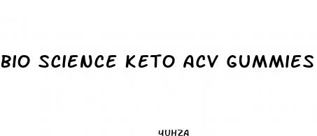 bio science keto acv gummies reviews