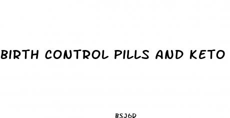 birth control pills and keto diet