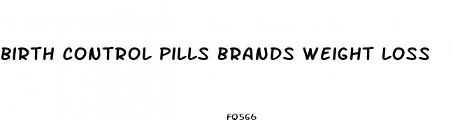 birth control pills brands weight loss