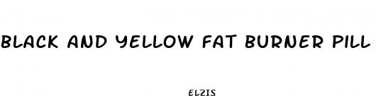 black and yellow fat burner pill