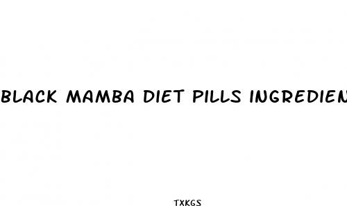 black mamba diet pills ingredients