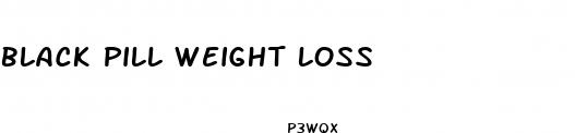 black pill weight loss