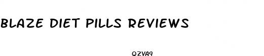 blaze diet pills reviews