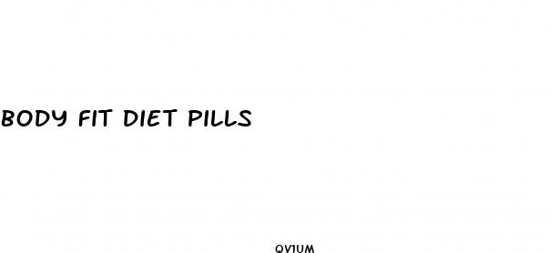 body fit diet pills