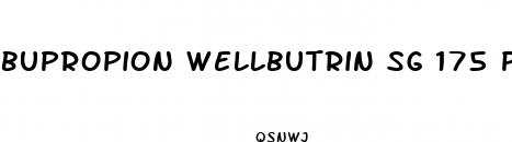 bupropion wellbutrin sg 175 pill weight loss