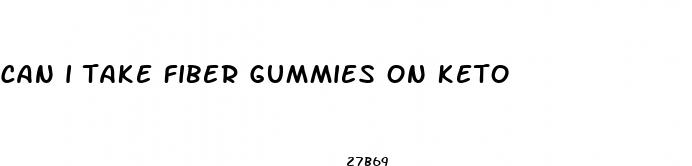 can i take fiber gummies on keto