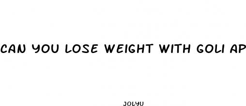 can you lose weight with goli apple cider vinegar gummies