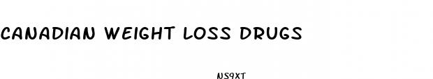 canadian weight loss drugs
