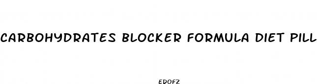 carbohydrates blocker formula diet pills