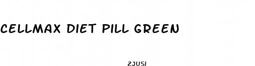 cellmax diet pill green