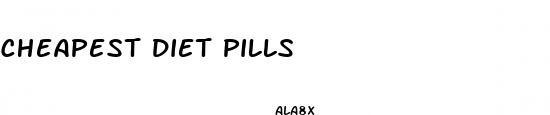 cheapest diet pills