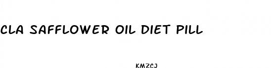 cla safflower oil diet pill