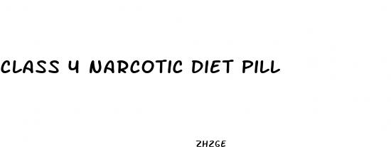 class 4 narcotic diet pill