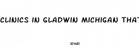 clinics in gladwin michigan that give diet pills