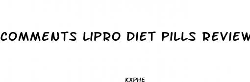 comments lipro diet pills review