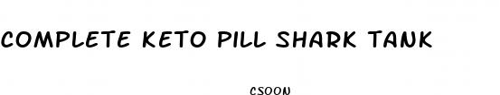 complete keto pill shark tank