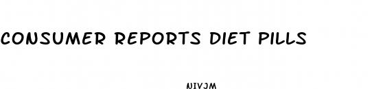 consumer reports diet pills