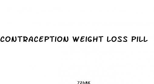 contraception weight loss pill