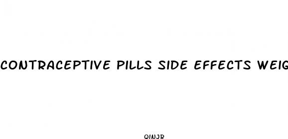contraceptive pills side effects weight loss
