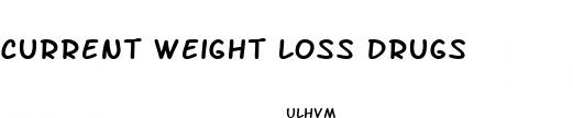 current weight loss drugs